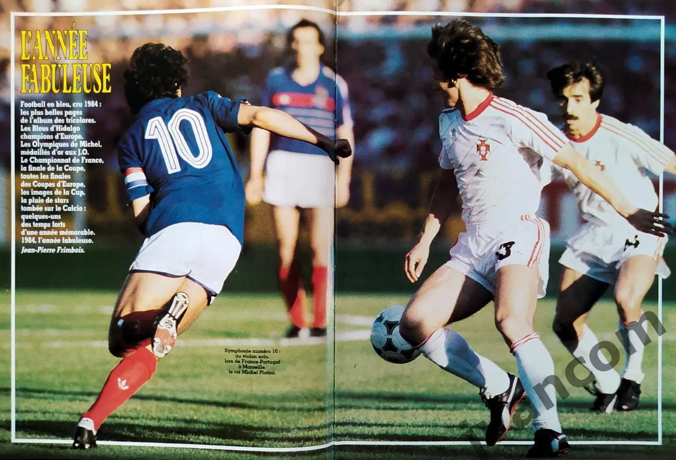 1984 - L'Annee Fabuleuse / Сказочный Год. Самые значимые события в футболе. 1