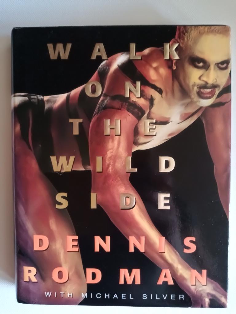 Dennis Rodman - Walk on the Wild Side (1997)