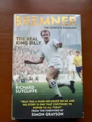 (К57) Книга Біографія Біллі Бремнера «Bremner: The Real King Billy» Leeds, 2011