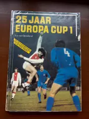 (К80) Книга «25 Jaar Europa Cup 1» Ed van Opzeeland, 1980