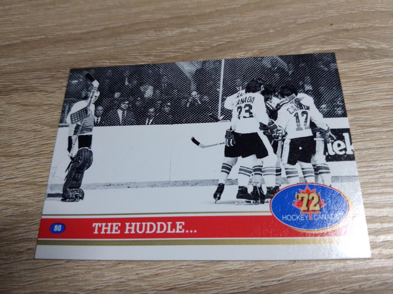 карточка Суперсерия 1972/Hockey Canada 72. №80 The huddle...1:30 to go.