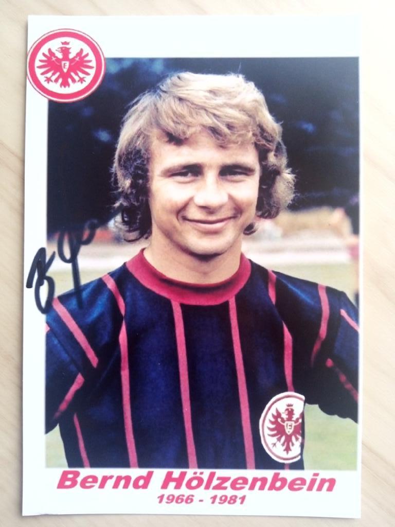 Автограф Бернд Хельценбайн (чемпион мира 1974 года, 511 матчей за Айнтрахт)