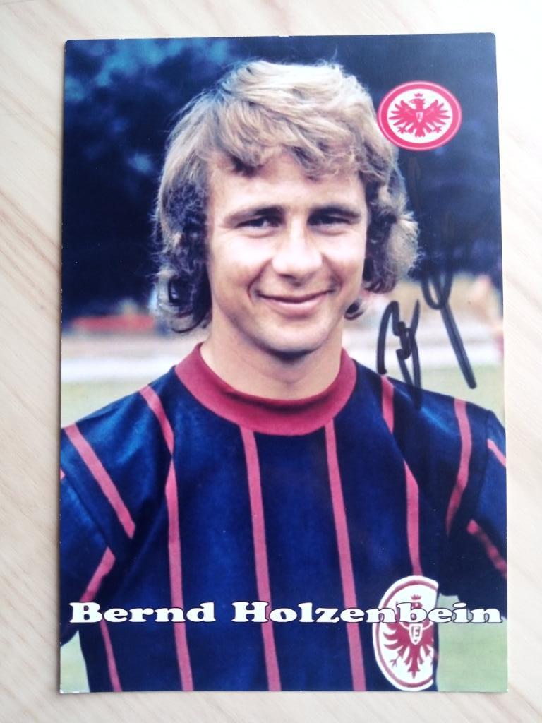 Автограф Бернд Хельценбайн (чемпион мира 1974 года, 511 матчей за Айнтрахт) 4