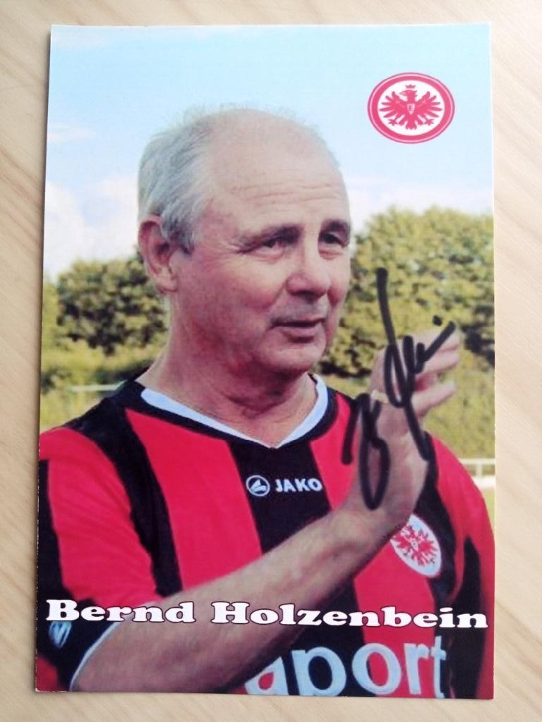 Автограф Бернд Хельценбайн (чемпион мира 1974 года, 511 матчей за Айнтрахт) 6