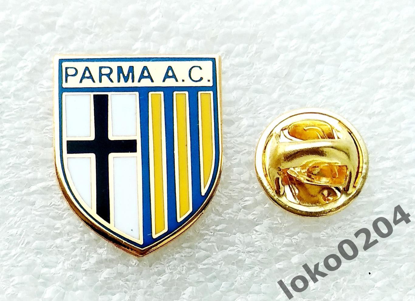 Парма ФК - Parma AC - ИТАЛИЯ .