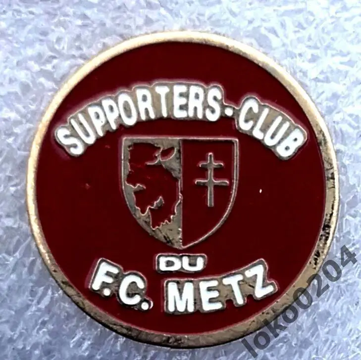 Знак - Ф.К. МЕТЦ , ФРАНЦИЯ (старый знак).