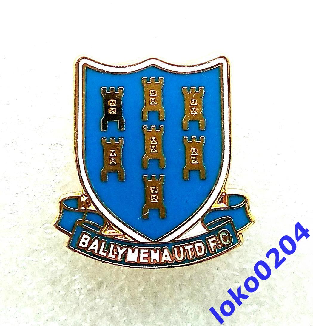 Футбол.Клубы мира.Знак.БАЛЛИМЕНА ЮНАЙТЕД ФК - BALLYMENA UTD - СЕВЕР. ИРЛАНДИЯ.