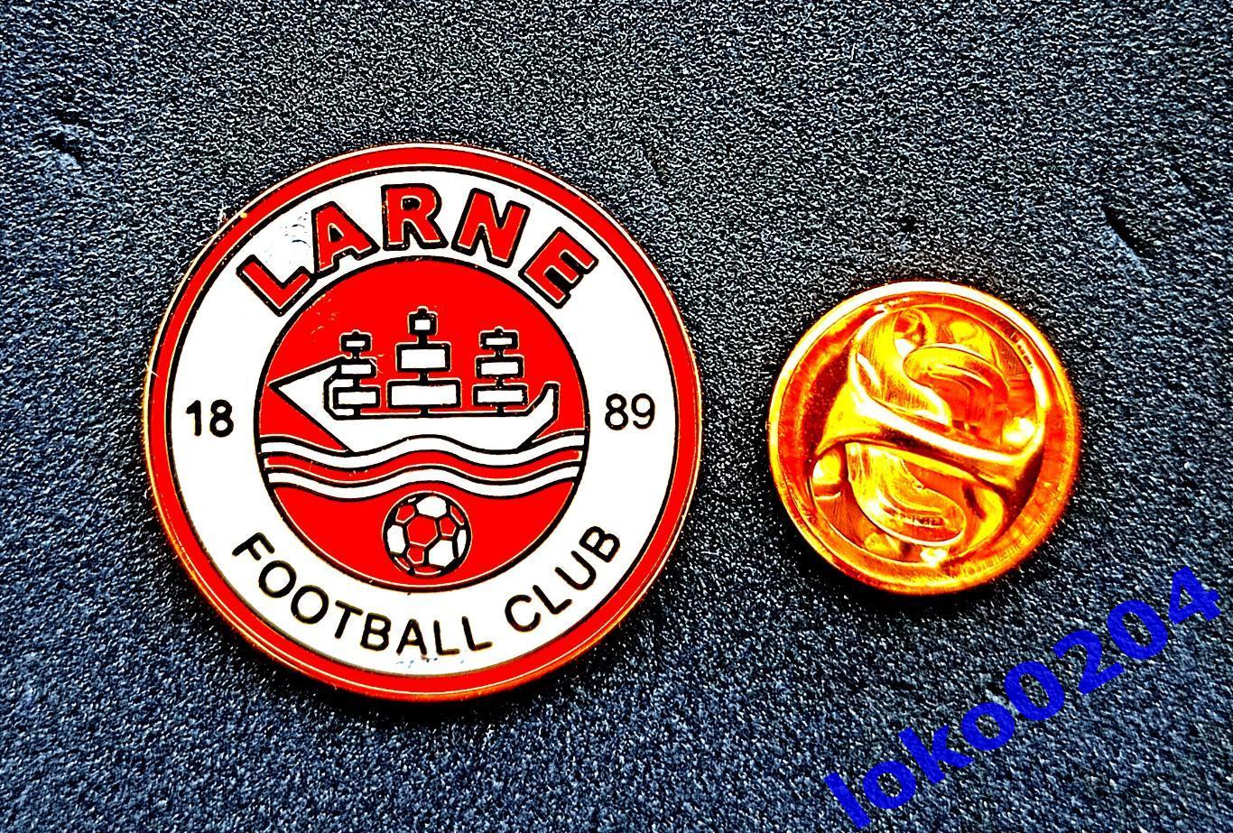 Футбол. Футбольный клуб. Знак. ЛАРН ФК, Ларн - LARNE FC - СЕВЕРНАЯ ИРЛАНДИЯ.