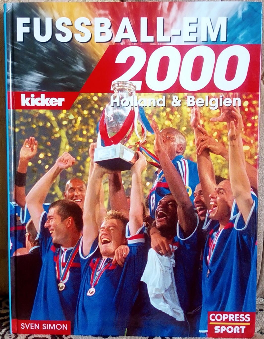 Футбол. Kicker. Фотоальбом. Чемпіонат Європи - 2000.Бельгія/Нідерланди 2000.