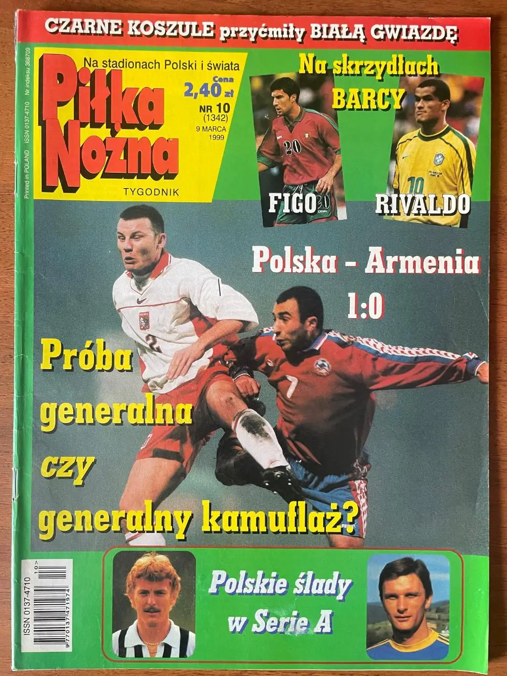 Журнал. Футбол Pilka Nozna N10/1999 Постер Рівалдо,Печак.