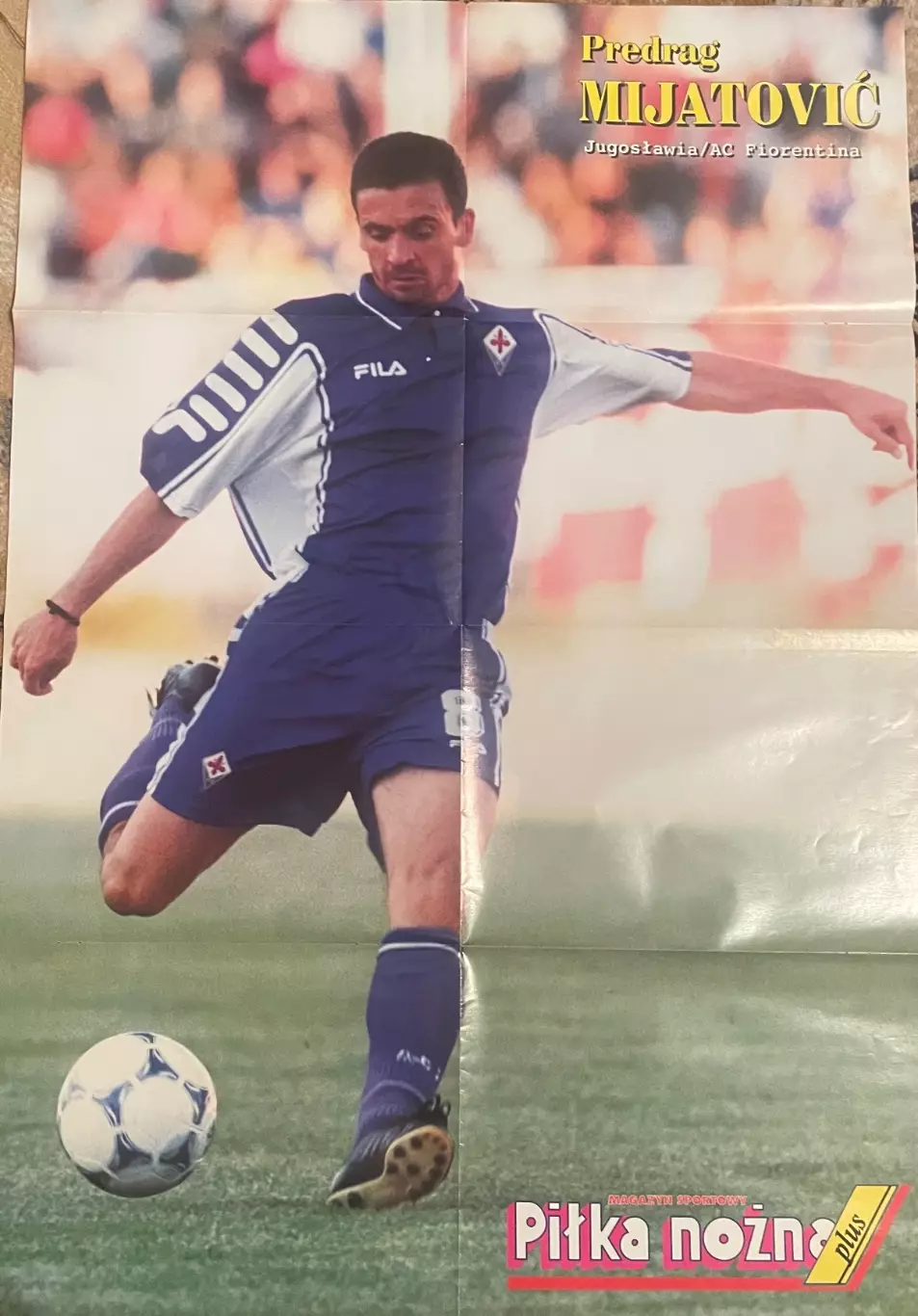 Футбол.Постер двосторонній з журналу Pilka Nozna Plus Міятович,Руй Кошта