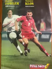 Футбол.Постер двосторонній з журналу Pilka Nozna Plus Фаулер