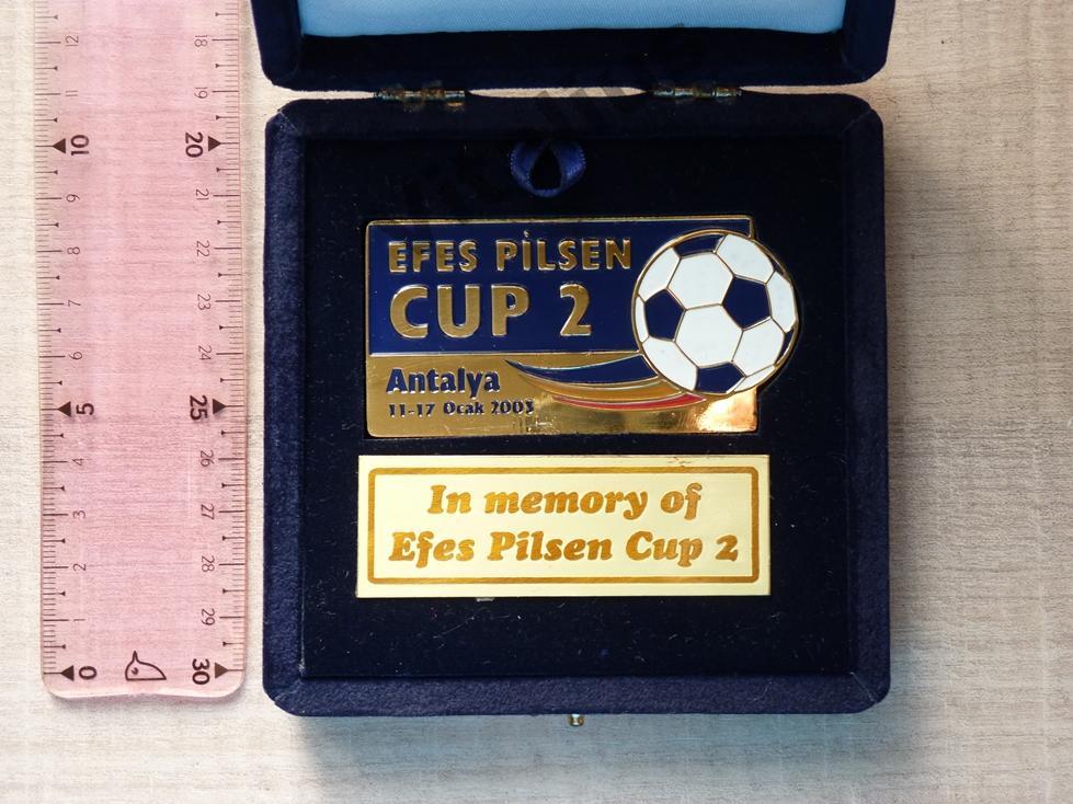 Памятный знак с футбольного турнира Efes Pilsen Cup 2 2003 год 1
