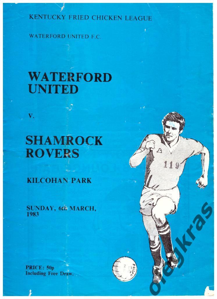 WATERFORD UNITED - SHAMROCK ROVERS - 6 марта 1983 года.