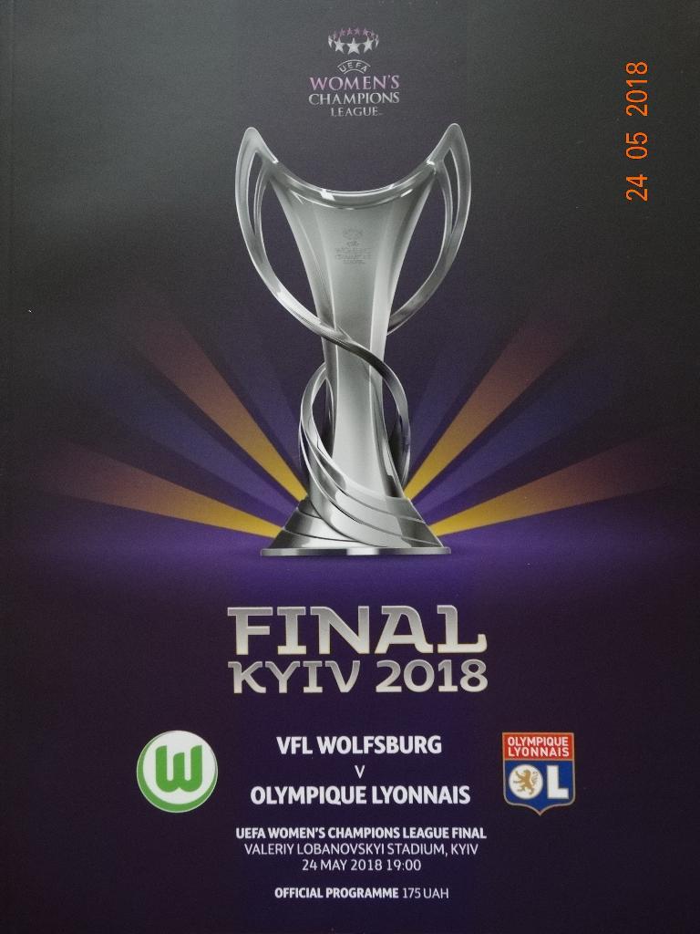 Финал Женск. Лиги Чемпионов 2018 Вольфсбург - Лион, Официальная