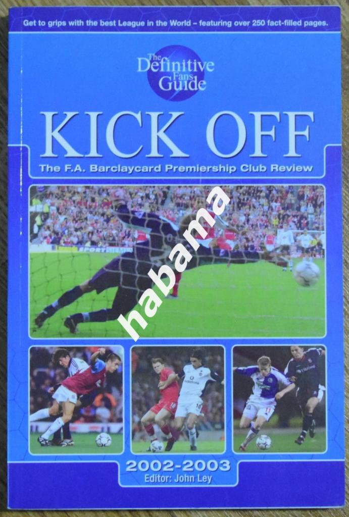 The Definitive Fans Guide Kick Off 2002/03