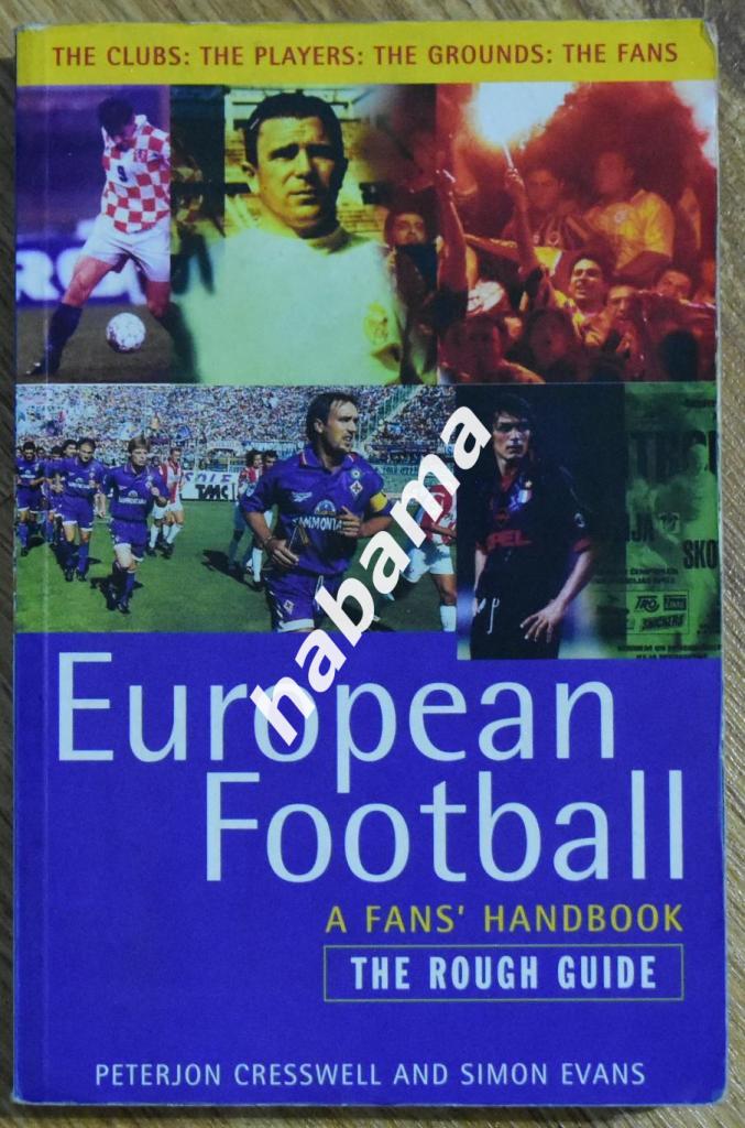 European Football: The Rough Guide – November 1, 1997
