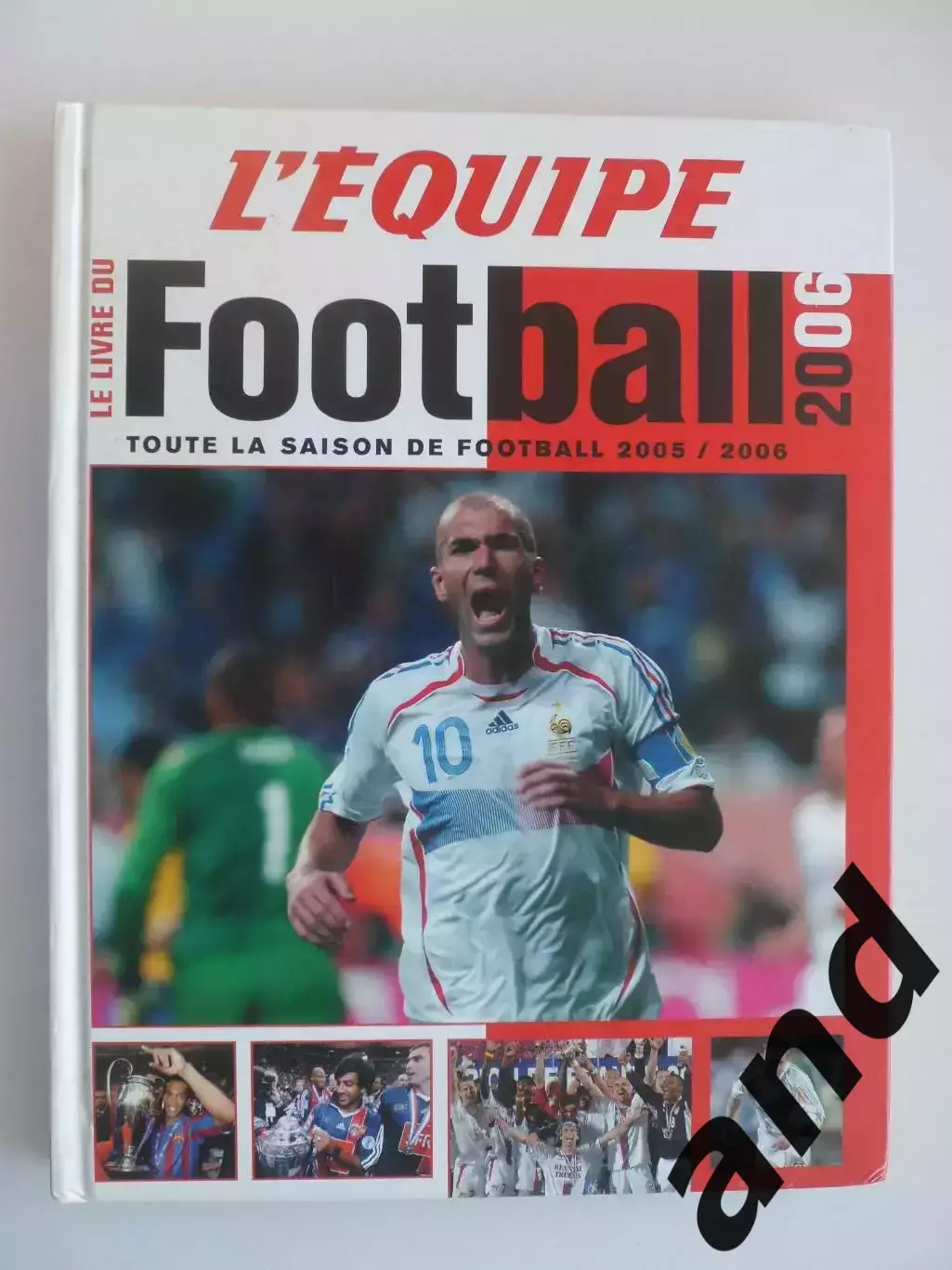Фотоальбом L`Equipe. Футбол. Ежегодник. Сезон 2005-2006