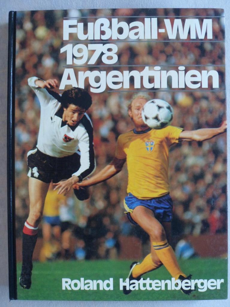 Р.Хаттенбергер-фотоальбом Чемпионат мира по футболу 1978 (фото команд)+автограф
