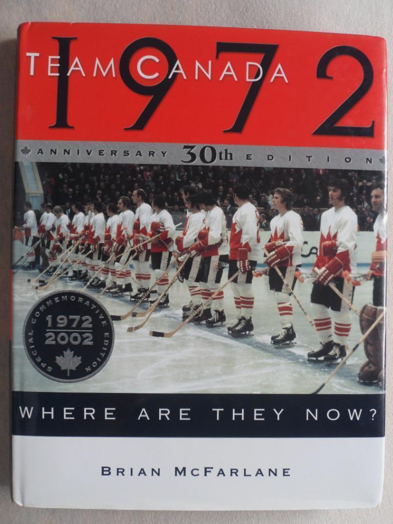 фотоальбом Хоккей. Суперсерия-1972 г. Сборная Канады 30 лет спустя