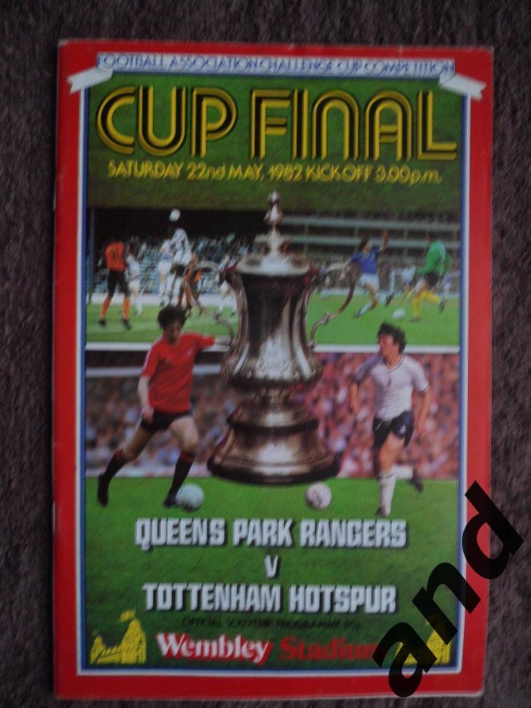 программа Куинс парк Рейнджерс - Тоттенхэм 1982 Финал Кубок Англии (2 постера)