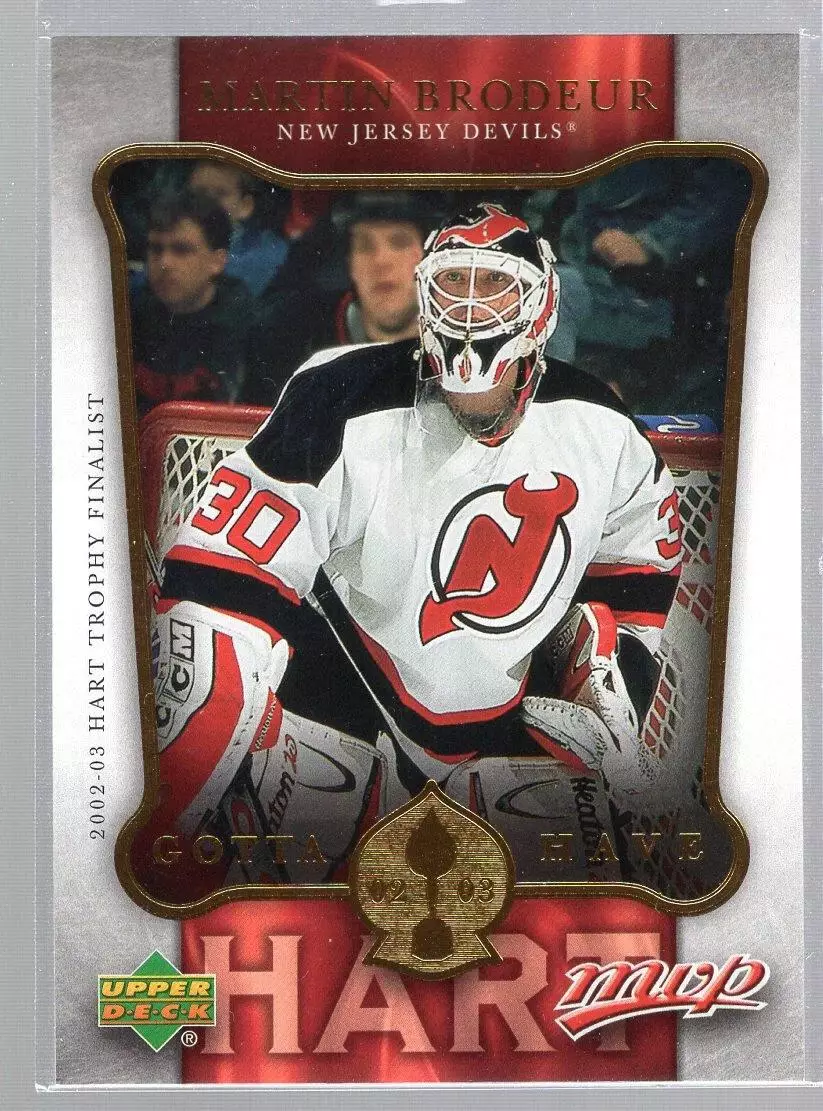 2006-07 Upper Deck MVP Gotta Have Hart #HH16 Martin Brodeur