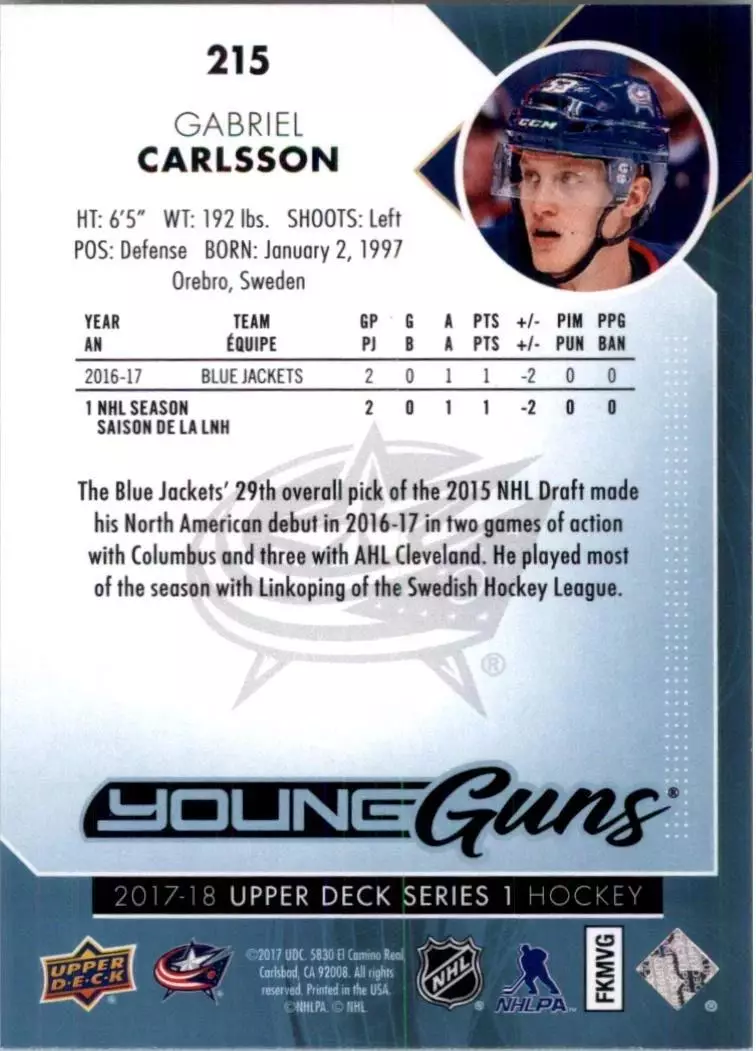 2017-18 Upper Deck #215 Gabriel Carlsson YG RC 1