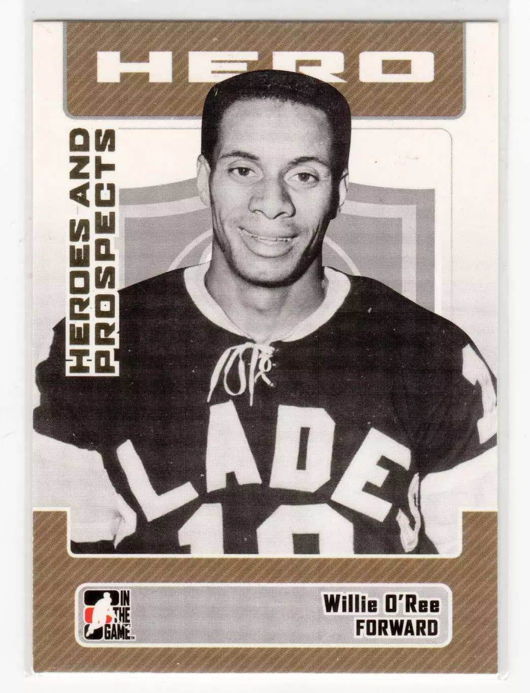 2006-07 ITG Heroes and Prospects #6 Willie O'Ree