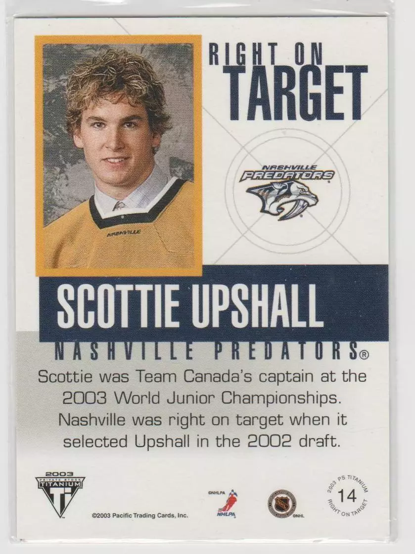 2002-03 Titanium Right on Target #14 Scottie Upshall 1