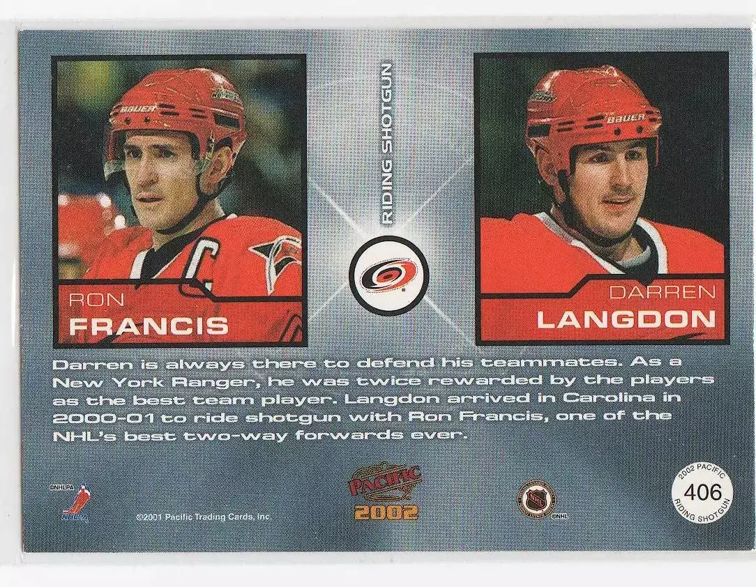 2001-02 Pacific #406 Ron Francis/Darren Langdon 1