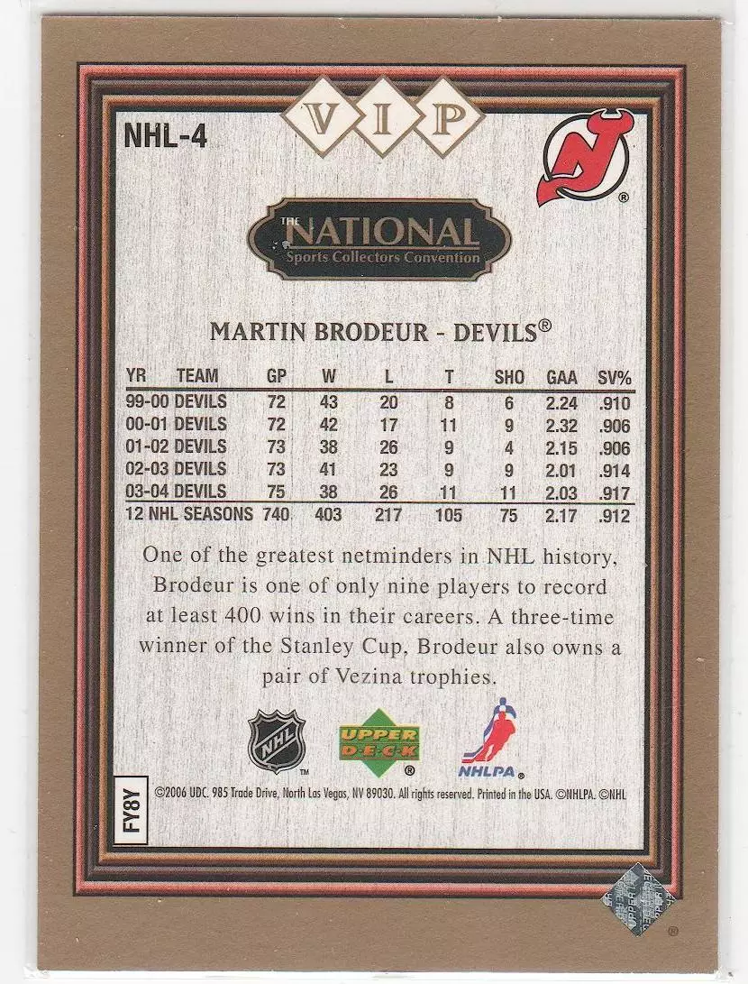 2006 Upper Deck National NHL VIP #4 Martin Brodeur 1