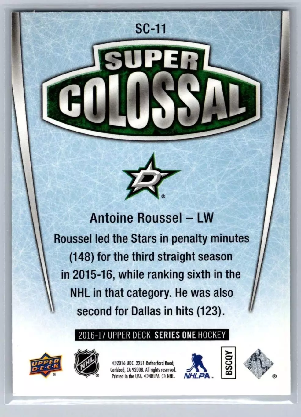 2016-17 Upper Deck Super Colossal #SC11 Antoine Roussel 1
