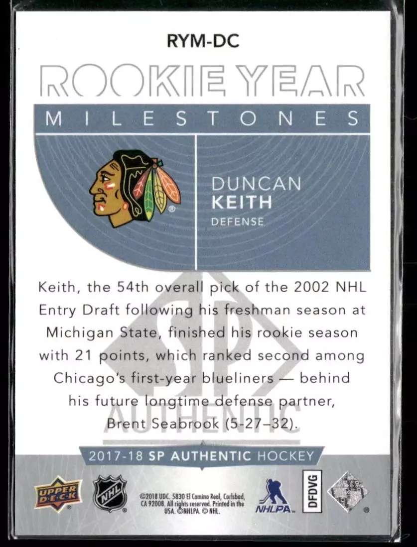 2017-18 SP Authentic Rookie Year Milestones #RYMDC Duncan Keith 1
