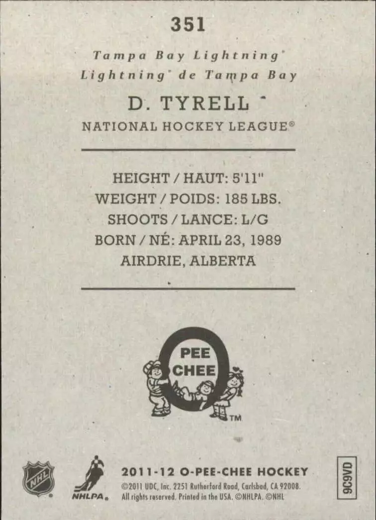 2011-12 O-Pee-Chee Retro #351 Dana Tyrell 1
