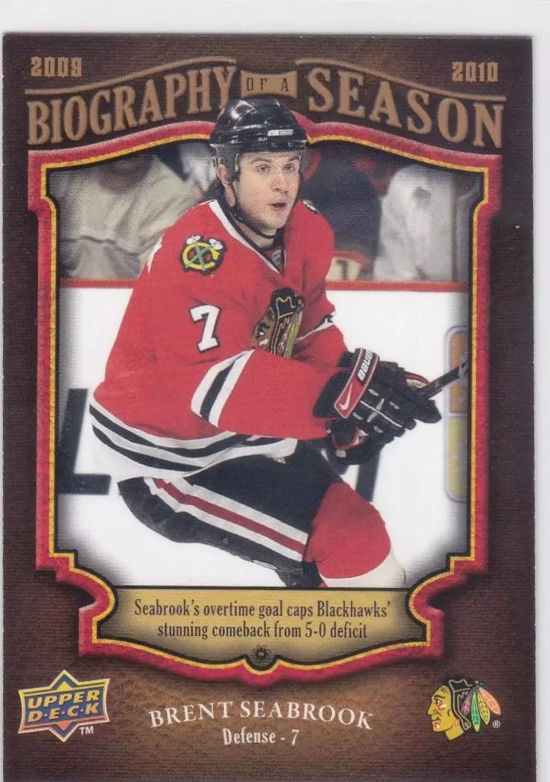 2009-10 Upper Deck Biography of a Season #BOS7 Brent Seabrook