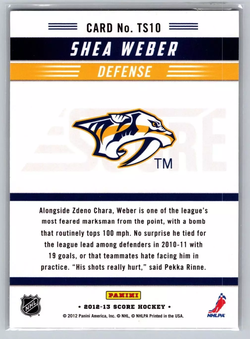 2012-13 Score Team Score #TS10 Shea Weber 1