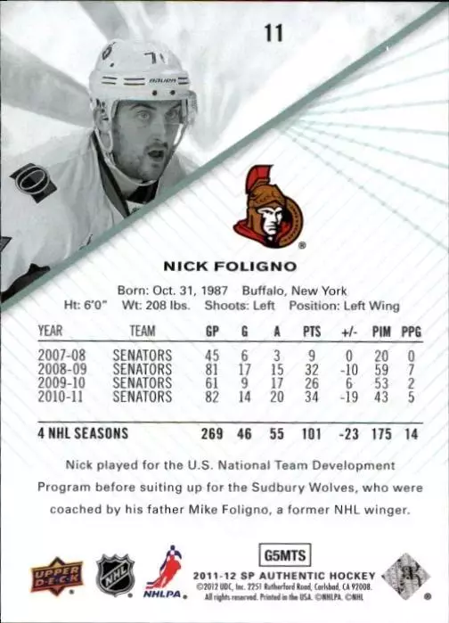 2011-12 SP Authentic #11 Nick Foligno 1