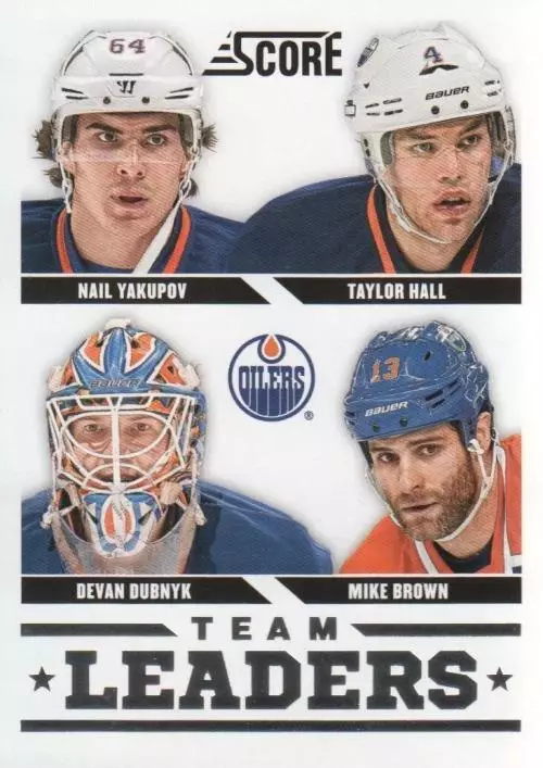 2013-14 Score Team Leaders #561 Devan Dubnyk\Taylor Hall\Mike Brown\Nail Yakupov