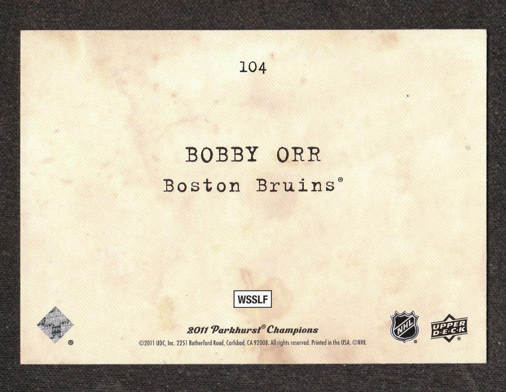 2011-12 Parkhurst Champions #104 Bobby Orr WIRE (NHL) Boston Bruins 1