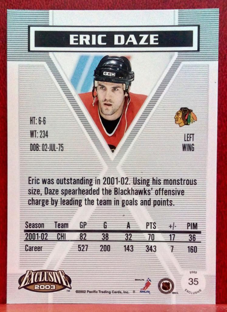 2002-03 Pacific Exclusive #35 Eric Daze (NHL) Chicago Blackhawks 1