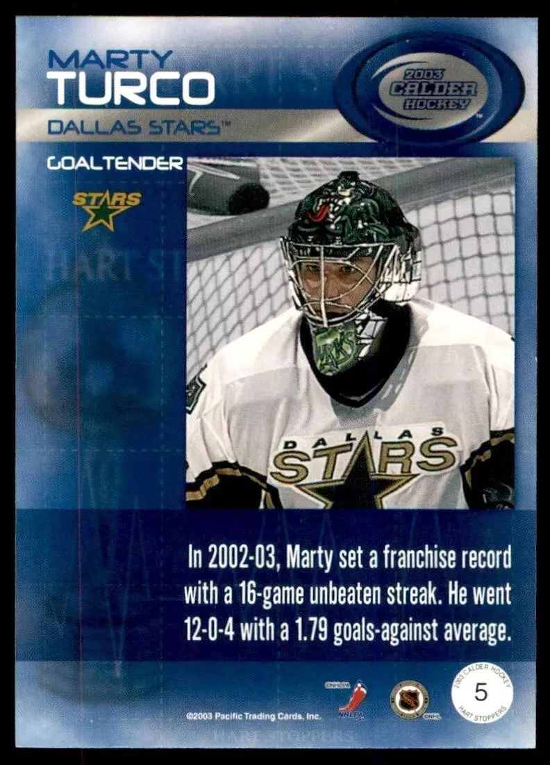 2002-03 Pacific Calder Hart Stoppers #5 Marty Turco 1