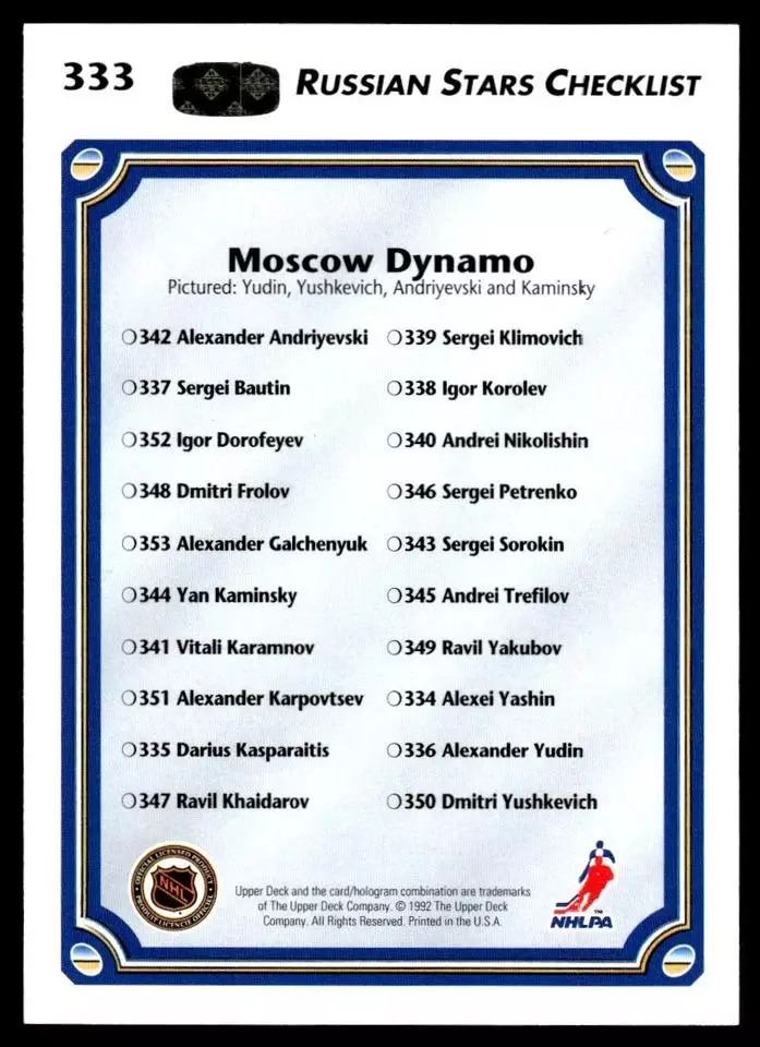 1992-93 Upper Deck #333 Moscow Dynamo CL/Alexander Yudin/Dmitri Yushkevich/Yan K 1