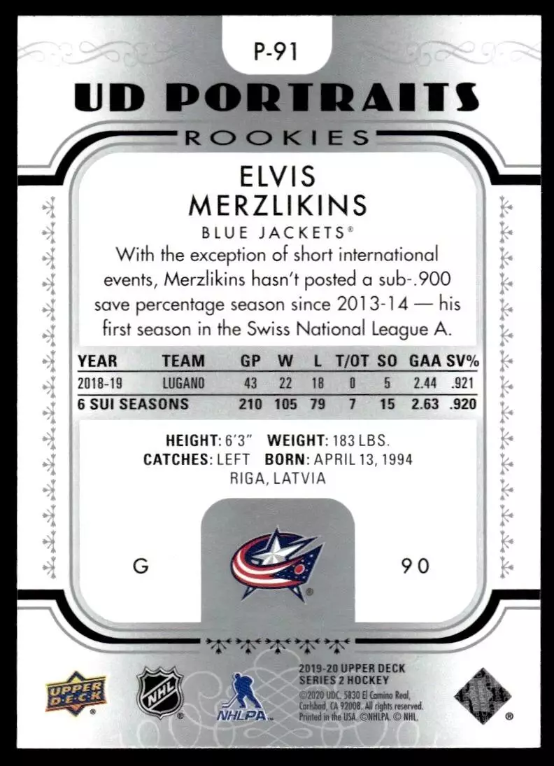 2019-20 Upper Deck UD Portraits #P91 Elvis Merzlikins 1