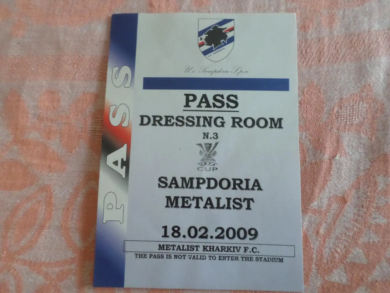 Билет-пропуск ( аккредитация) Сампдория Италия - Металлист Харьков 2009 г