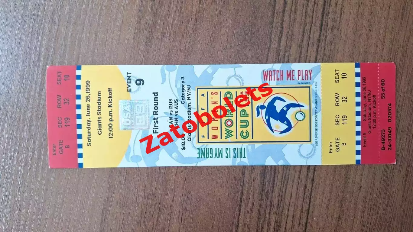 Билет Канада - Россия / Китай Австралия 1999 Чемпионат Мира Женщины