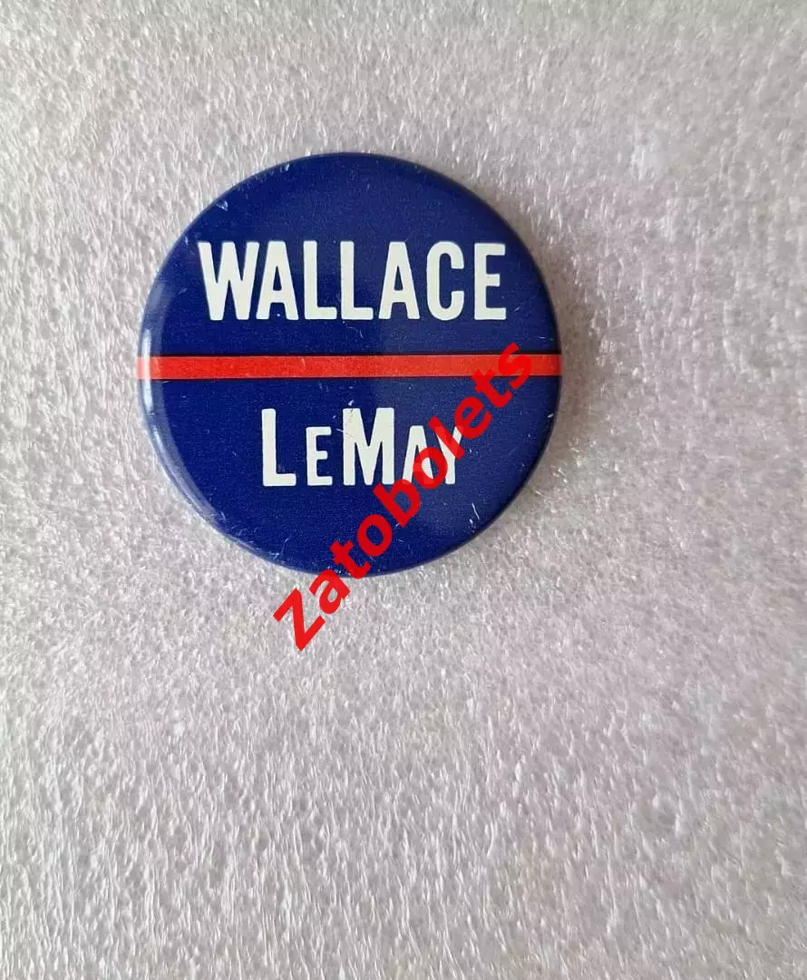 значок предвыборной кампании 1968 года Джордж Уоллес и Кертис Лемей