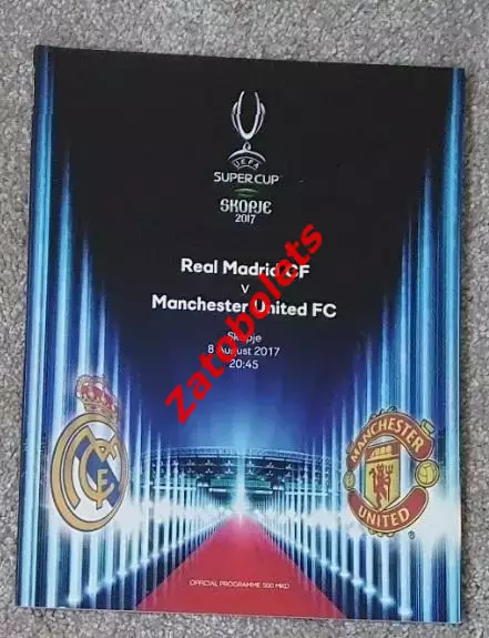 Реал Мадрид Испания - Манчестер Юнайтед Англия 2017 Суперкубок УЕФА Финал