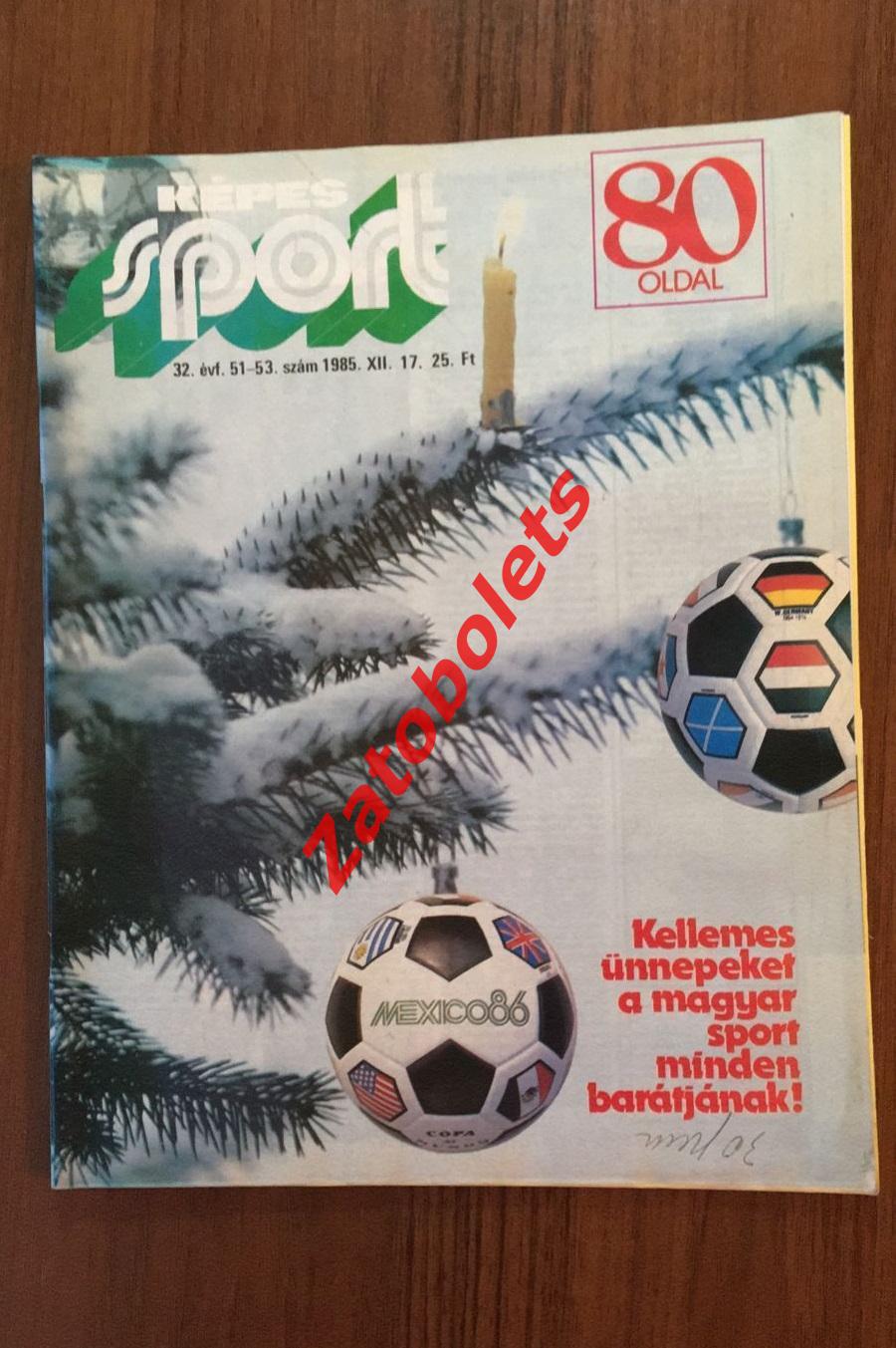 Журнал Кепеш Спорт/Kepes sport 51-53 1985 Mundial 86 Чемпионат Мира Мексика-86
