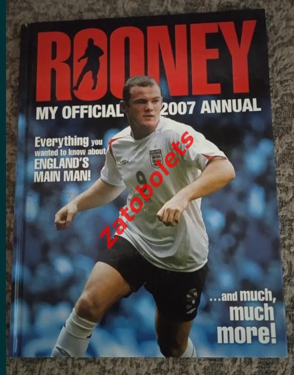 Уэйн Руни / Rooney My official annual 2007 Ежегодник