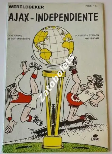 Аякс Голландия - Индепендьенте Аргентина 1972 Межконтинентальный кубок Финал
